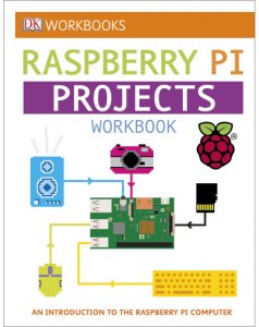 DK Workbooks: Raspberry Pi Projects