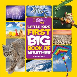 National Geographic Little Kids: First Big Book of Weather