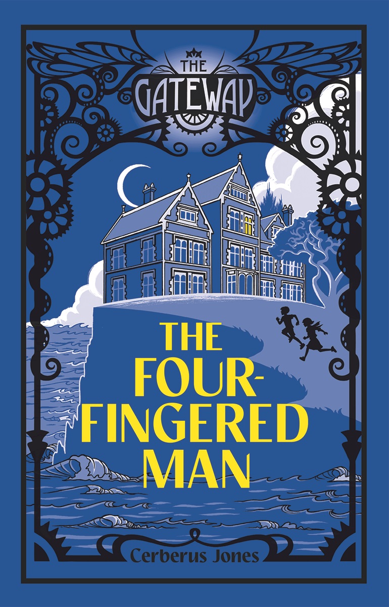 The Four-Fingered Man: The Gateway (Book 1)