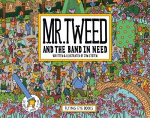 Mr. Tweed and the Band In Need