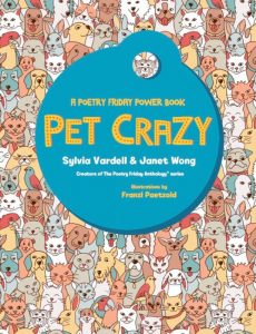 Pet Crazy: A Poetry Friday Power Book