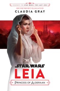 Journey to Star Wars: The Last Jedi: Leia, Princess of Alderaan