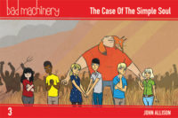Bad Machinery, Volume 3: The Case of the Simple Soul (Pocket Edition)