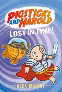 Pigsticks and Harold Lost in Time