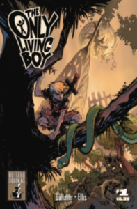 The Only Living Boy #5: “To Save a Shattered World”