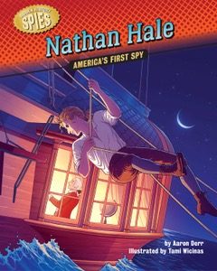 Nathan Hale: America’s First Spy