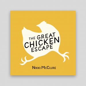 The Great Chicken Escape