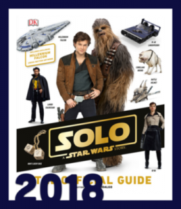 Solo: A Star Wars Story The Official Guide