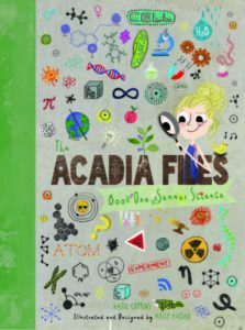 The Acadia Files: Book One, Summer Science