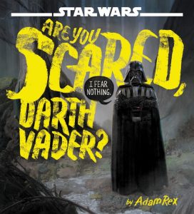 Star Wars: Are You Scared, Darth Vader