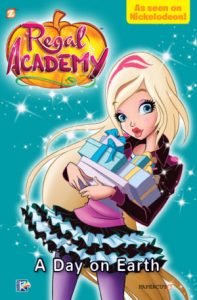 One Day on Earth (Regal Academy #3)