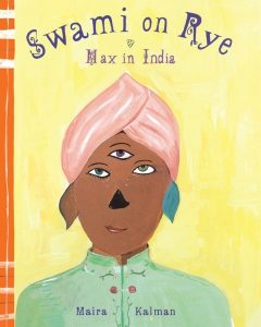 Swami on Rye: Max in India