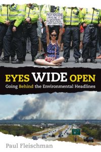 Eyes Wide Open: Eyes Wide Open: Going Behind the Environmental Headlines