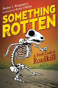 Something Rotten: A Fresh Look at Roadkill