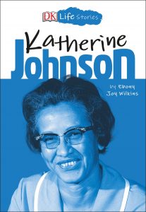 DK Life Stories: Katherine Johnson