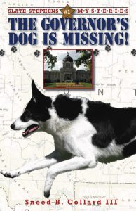 The Governor’s Dog is Missing (Slate Stephens Mysteries #1)