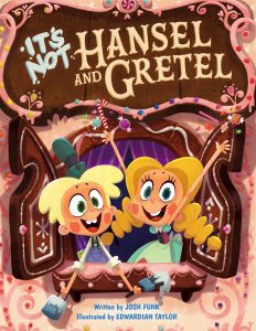 It’s Not Hansel and Gretel