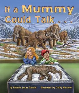 If a Mummy Could Talk…