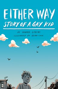 Either Way: Story of a Gay Kid