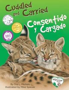 Cuddled and Carried /      Consentido y Cargado