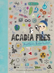 The Acadia Files Book Three: Winter Science