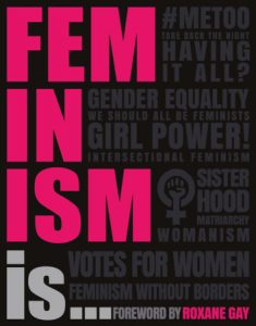  Feminism Is