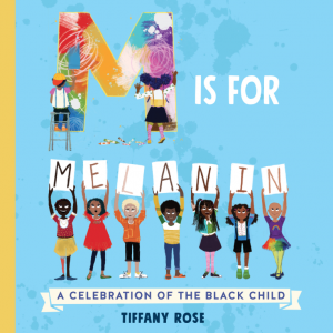 M is for Melanin