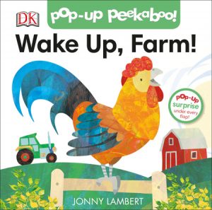 Pop-Up Peekaboo! Wake Up, Farm!