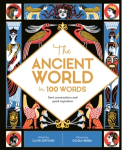 The Ancient World in 100 Words