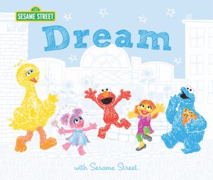 Dream with Sesame Street