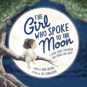 The Girl Who Spoke to the Moon