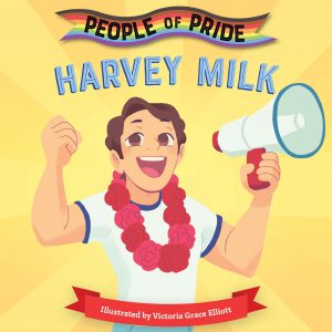 Harvey Milk (People of Pride Series)