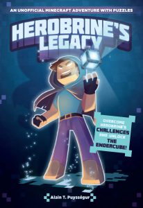 Herobrine’s Legacy: An Unofficial Minecraft Adventure with Puzzles