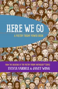 Here We Go: A Poetry Friday Power Book