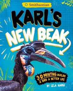 Karl’s New Beak: 3-D Printing Builds a Bird a Better Life