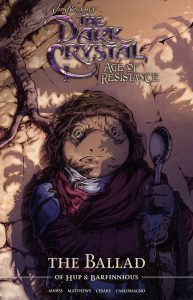 Jim Henson’s The Dark Crystal: Age of Resistance: The Ballad of Hup & Barfinnious