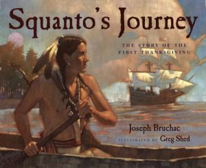 Squanto’s Journey: The Story of the First Thanksgiving