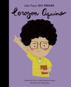 Corazon Aquino (Little People, BIG DREAMS)