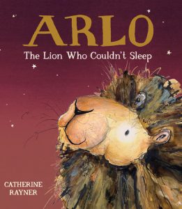 Arlo the Lion Who Couldn’t Sleep