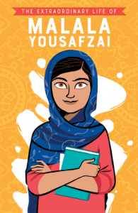 The Extraordinary Life of Malala Yousfzai