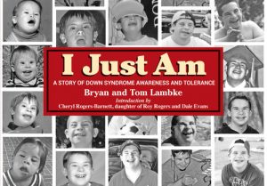 I Just Am: A Story of Down Syndrome Awareness and Tolerance