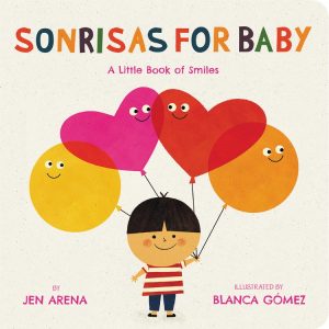 Sonrisas for Baby: A Little Book of Smiles (Bilingual Edition)