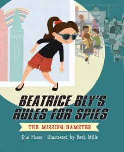 The Missing Hamster (Beatrice Bly’s Rules for Spies #1)