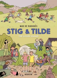 The Loser Squad (Stig & Tilde Book 3)