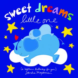 Sweet Dreams, Little One