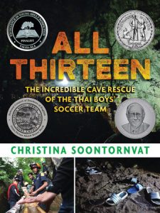 All Thirteen. The Incredible Cave Rescue of the Thai Boys’ Soccer Team