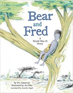Bear and Fred. A World War II Story