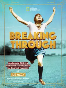 Breaking Through. How Female Athletes Shattered Stereotypes in the Roaring Twenties