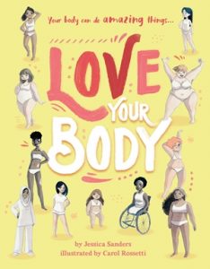 Love Your Body: Your body can do amazing things…