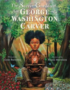 The Secret Garden of George Washingon Carver